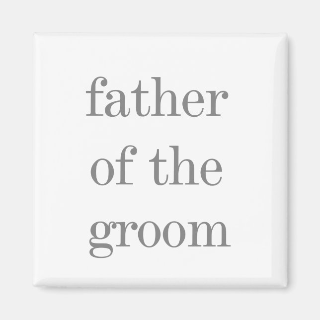 Grauer Text Vater des Grooms Magnet (Vorne)