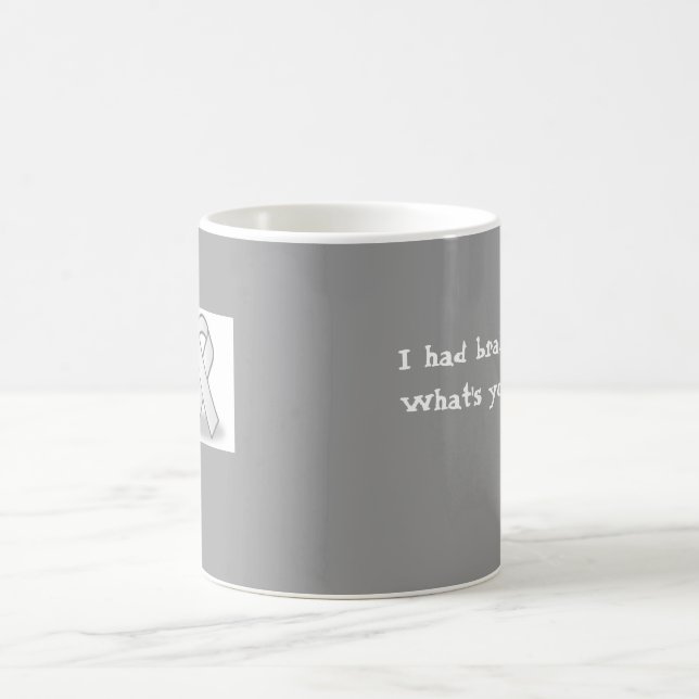 graues Band, hatte ich Gehirn-Operation. Was… Ihr Kaffeetasse (Mittel)