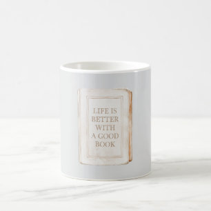 Graues Leben ist besser mit einem guten Buch Kaffeetasse