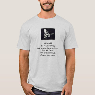 "Grausame Forelle" Original Gedicht & Trockenflieg T-Shirt
