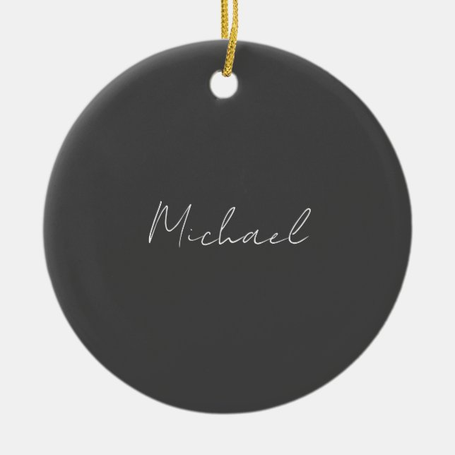 Grauweiße Handschrift Minimalistisch Ihren Namen Keramik Ornament (Vorne)