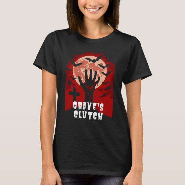 Grave's Clutch Halloween Horror Design T-Shirt (Vorderseite)