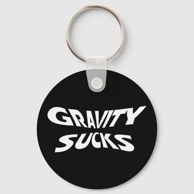 Gravity Ist zum Kotzen - Funny Physics Science Spa Schlüsselanhänger (Vorderseite)