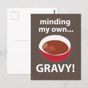 Gravy Achte Auf Meine Eigene Gravy-Speise Postkarte