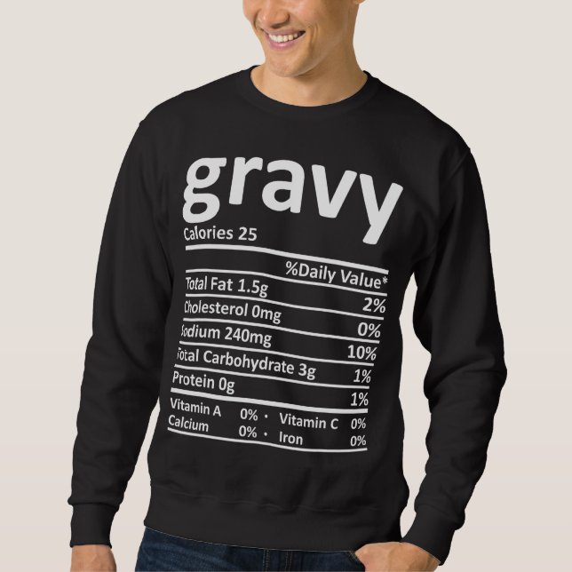 Gravy Nutrition Erntedank Kostüme Food Fakten Ch Sweatshirt (Vorderseite)