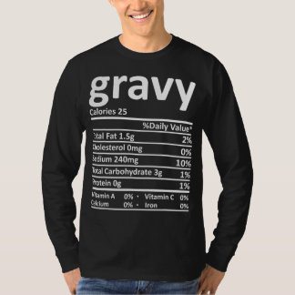 Gravy Nutrition Erntedank Kostüme Food Fakten Ch T-Shirt
