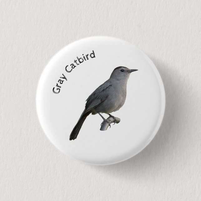 Gray Catbird Button (Vorderseite)