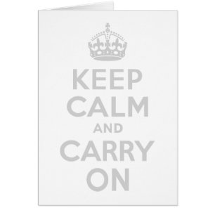 Gray clair Gardez le calme et continuer