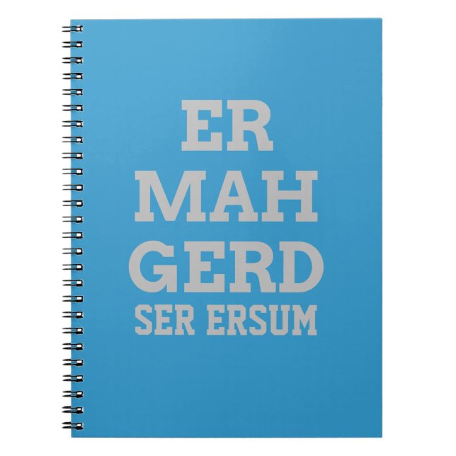 Gray Ermahgerd-Notebook Notizblock (Vorderseite)