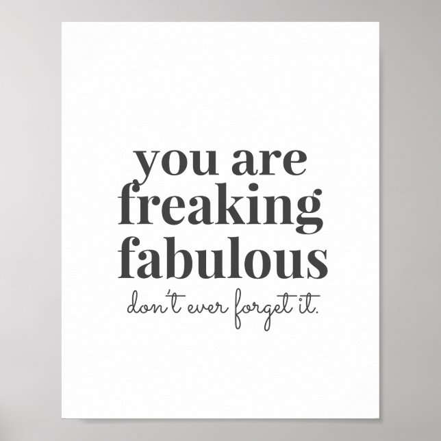 Gray Freaking Fabulous Motivierend Vertrauen Poster (Vorne)