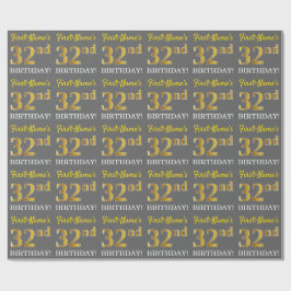Gray, Imitation Gold Look "32. BIRTHDAY" Geschenkpapier