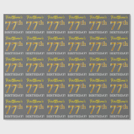 Gray, Imitation Gold Look "77. BIRTHDAY" Geschenkpapier