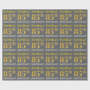 Gray, Imitation Gold Look "85. BIRTHDAY" Geschenkpapier