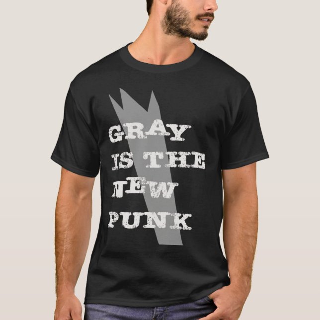 Gray Is The New Punk  Original T-Shirt (Vorderseite)