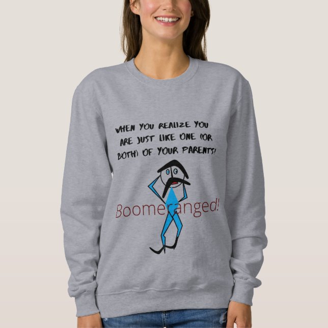 Gray 'just like your elents' Boomerang Sweatshirt (Vorderseite)