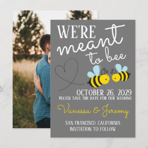 Gray Meant to Bee Save the Date Einladung