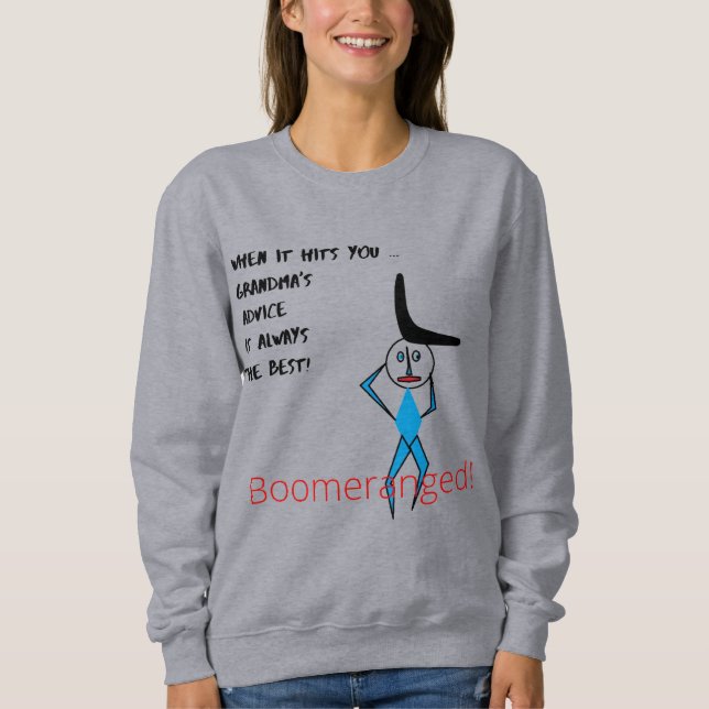 Gray 'Oma's Advice' Boomeranged Sweatshirt (Vorderseite)