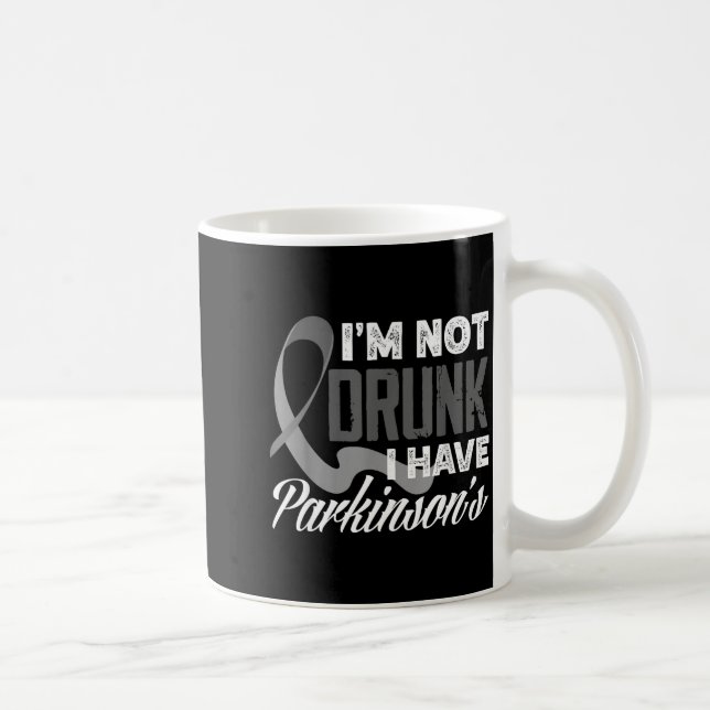 Gray Ribbon I'm Not Drunk I Have Parkinson’s Aware Kaffeetasse (Rechts)