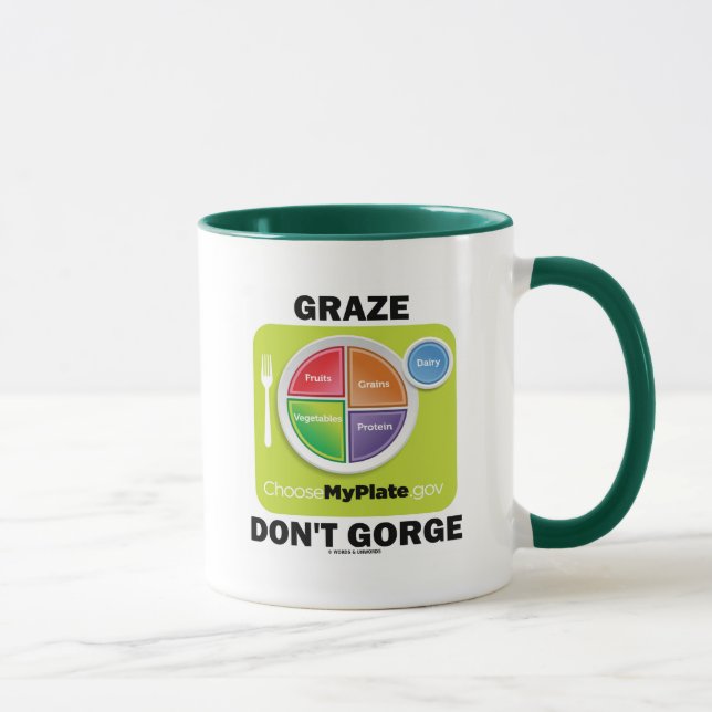 Graze Don't Gorge (MyPlate Food Group Attitude) Tasse (Rechts)