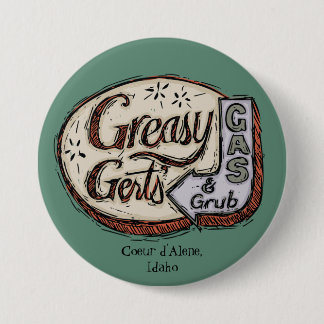 Greasy Gerts Vintages Zeichen Button