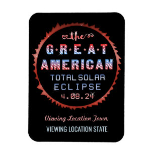 Great American Total Solar Eclipse 8. April 2024 Magnet