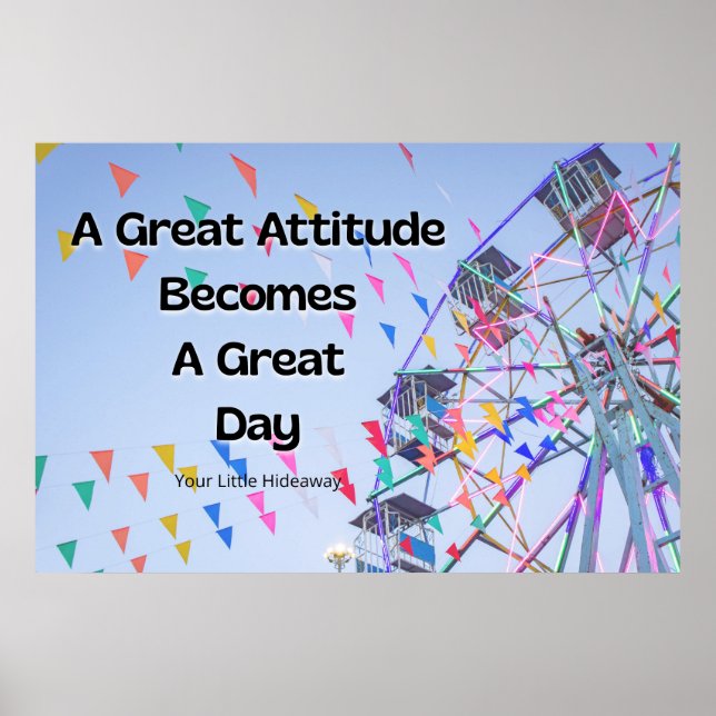 "Great Attitude" Positive Quotation  Poster (Vorne)
