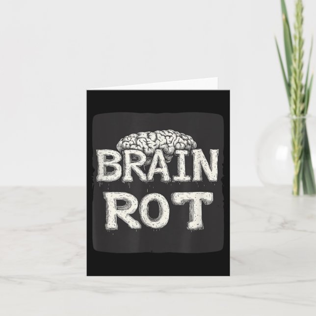 Great Brain Rot Sprichwort Karte (Vorderseite)