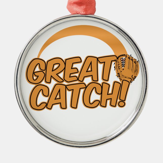 GREAT CATCH! Sonderanfertigung Silbernes Ornament (Vorne)