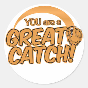 GREAT CATCH! Sonderaufkleber Runder Aufkleber