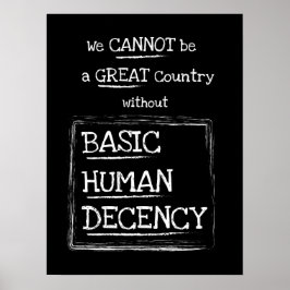 Great Country Basic Human Decency Black Poster