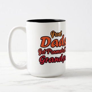 Great Dads Get Promoted To Grandpa Retro Typograph Zweifarbige Tasse