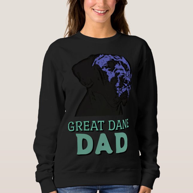 Great Dane Dad Cute Dog Great Dane Sweatshirt (Vorderseite)
