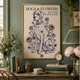 Great Dane und Blumen Poster Liebessprache