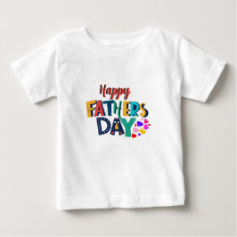 Great Father's Day Baby T-shirt