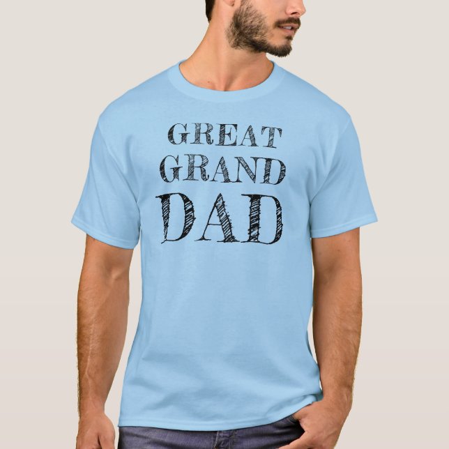 GREAT GRAND DAD Kid Drawn T-Shirt (Vorderseite)