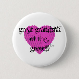 Great Grandma of the Groom Button