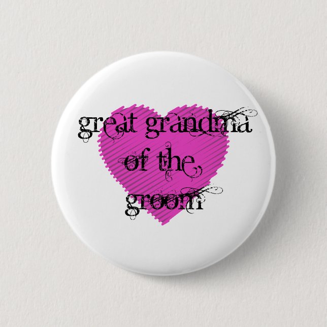 Great Grandma of the Groom Button (Vorderseite)