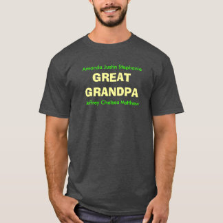 GREAT GRANDPA Anpassbarer T - Shirt