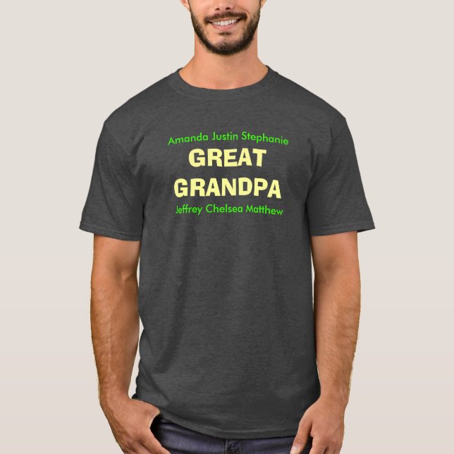 GREAT GRANDPA Anpassbarer T - Shirt (Vorderseite)