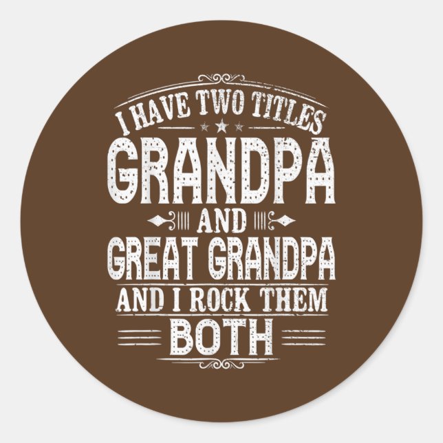 great grandpa grandpas great grandpa mens runder aufkleber (Vorderseite)
