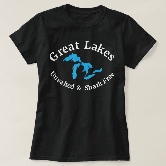 Great Lakes Unsalted & Shark Free  T-Shirt (Design vorne)