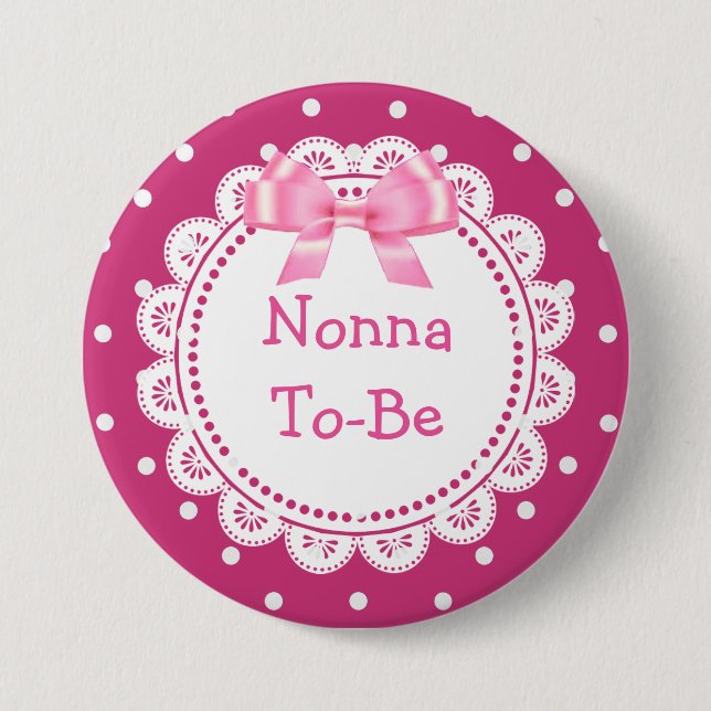 Great Nonna to Be Pink Dots Baby Shootknopf Button (Vorderseite)