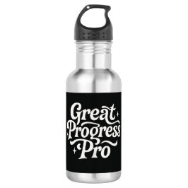 Great Progress Pro" Motivational Water Bottle Edelstahlflasche