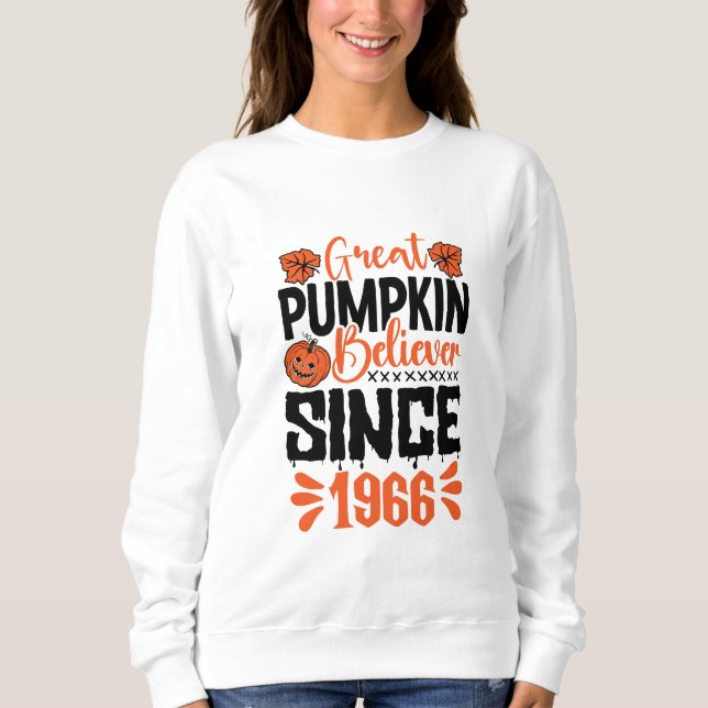 Great Pumpkin Glaube seit 1966 Sweatshirt (Vorderseite)