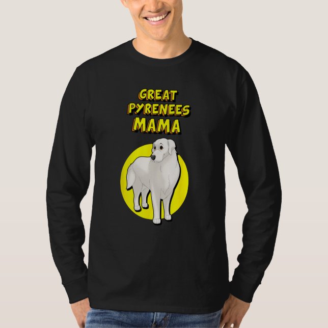 Great Pyrenees Mama Great Pyrenees Dog Mother T-Shirt (Vorderseite)
