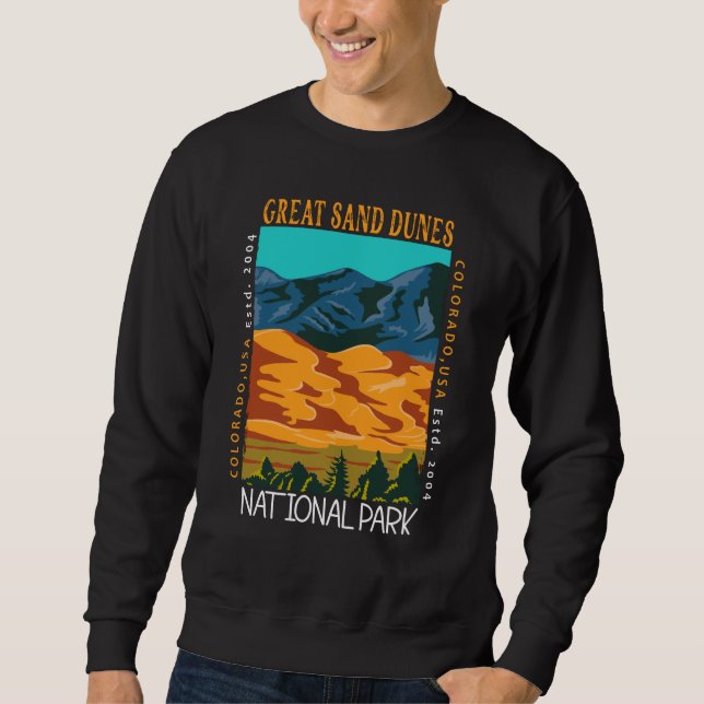 Great Sand Dunes Nationalpark Colorado gestört Sweatshirt (Vorderseite)