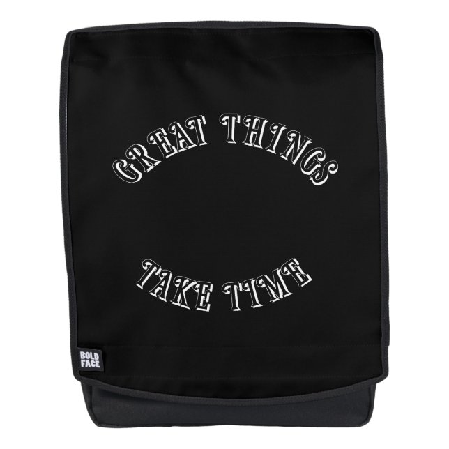 Great Things Take Time Backpack Rucksack (Vorderseite)
