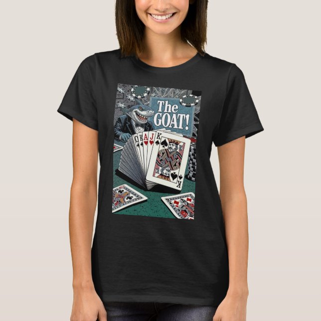 Greatest of All Time Card Shark T-Shirt (Vorderseite)