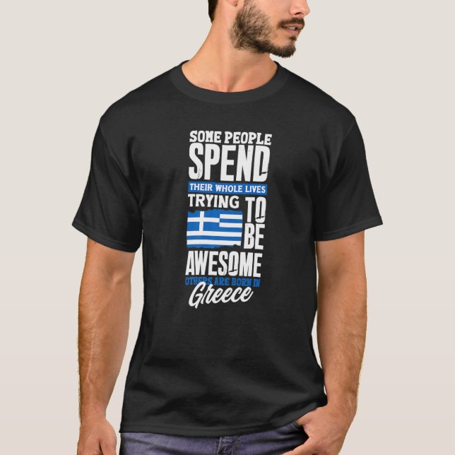 Greece Greek Greece Flag  Quote T-Shirt (Vorderseite)
