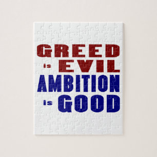 Greed and Ambition